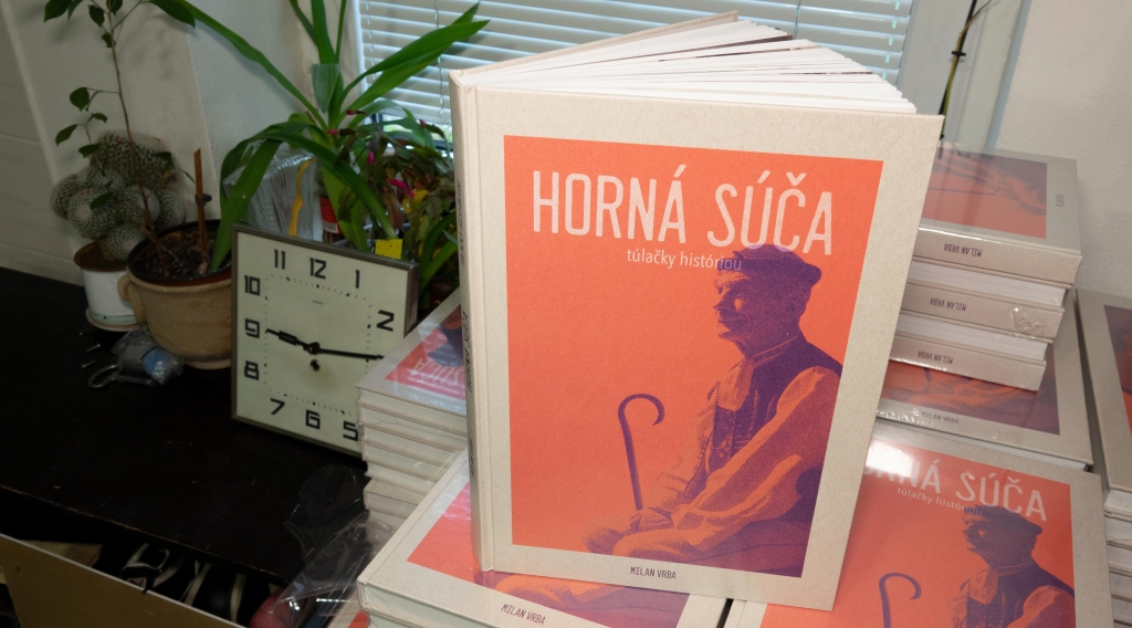 Horná Súča, túlačky históriou - Milan Vrba