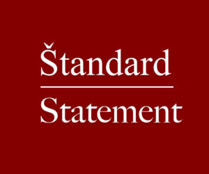 Štandard sa rozširuje. Vzniká jeho sesterské médium Statement